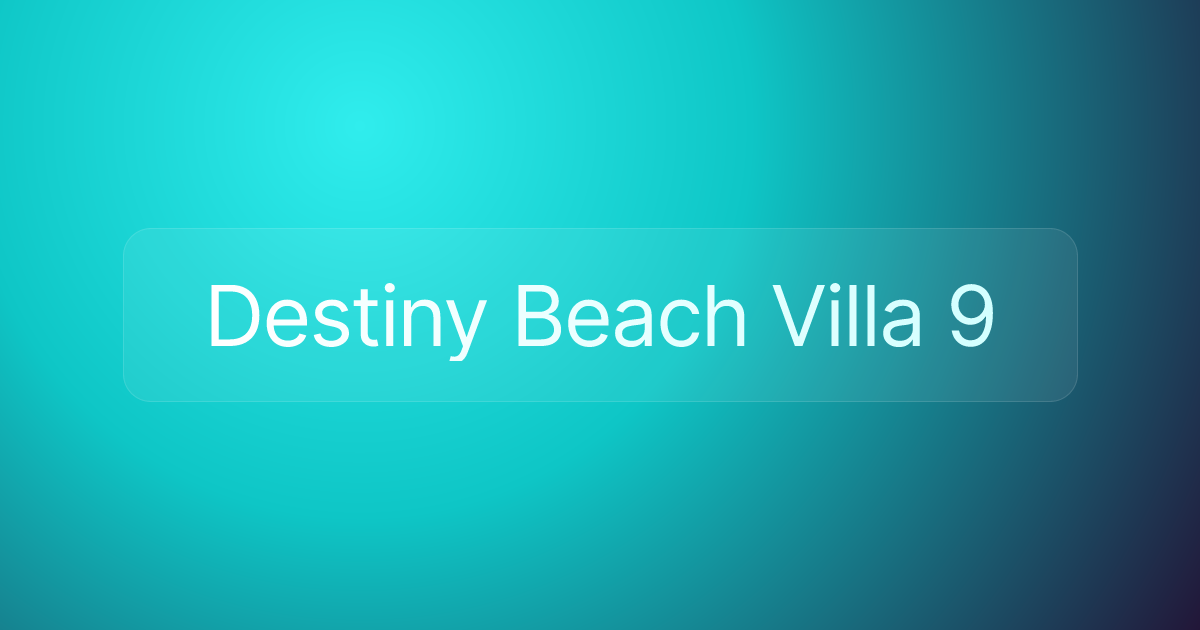 Destiny Beach Villa 9