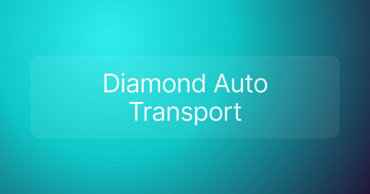 Diamond Auto Transport