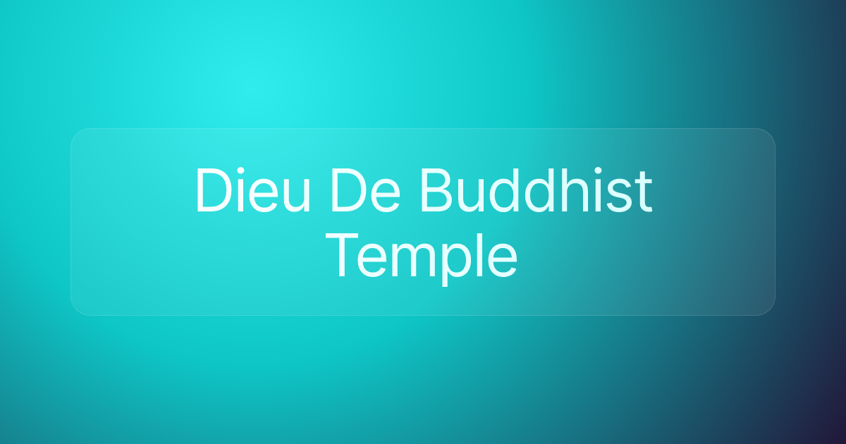 Dieu De Buddhist Temple