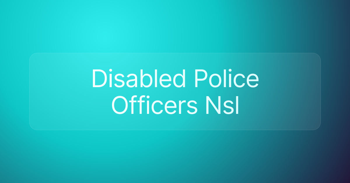 Disabled Police Officers Nsl