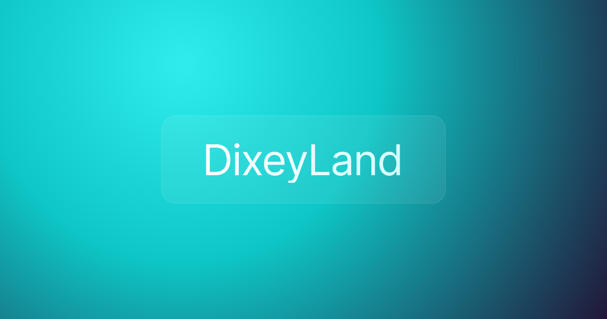 DixeyLand