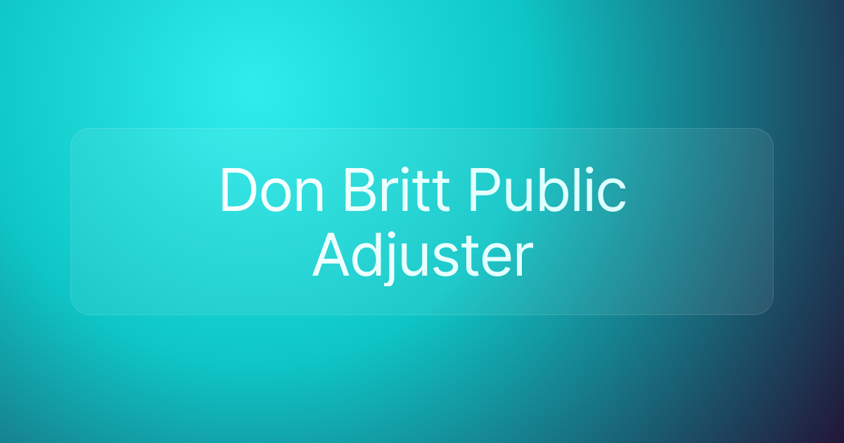 Don Britt Public Adjuster