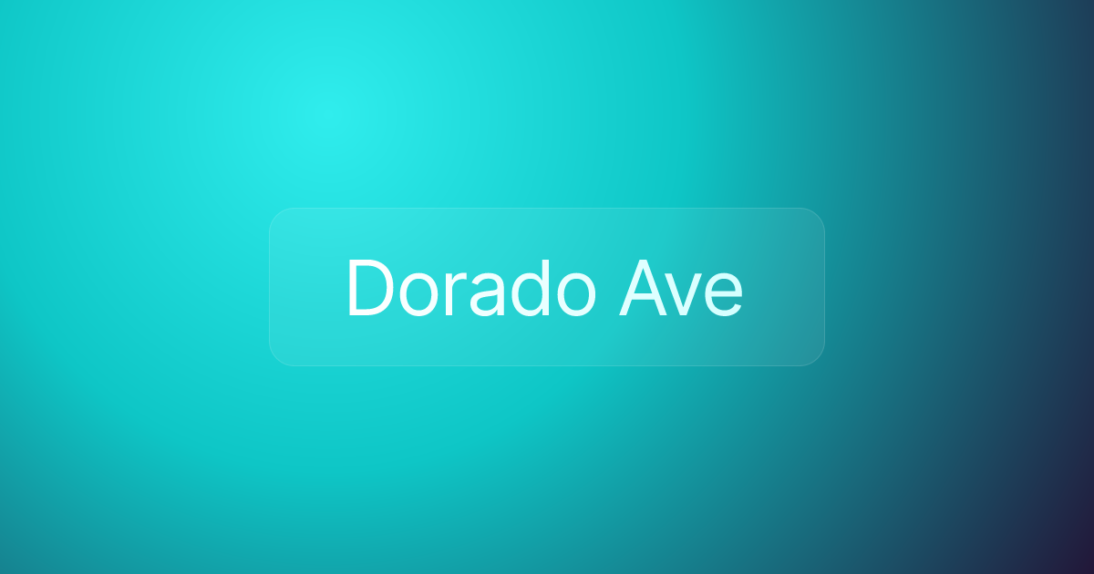 Dorado Ave