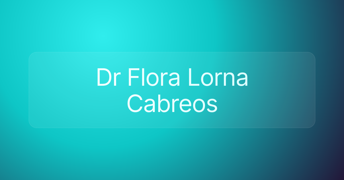 Dr Flora Lorna Cabreos