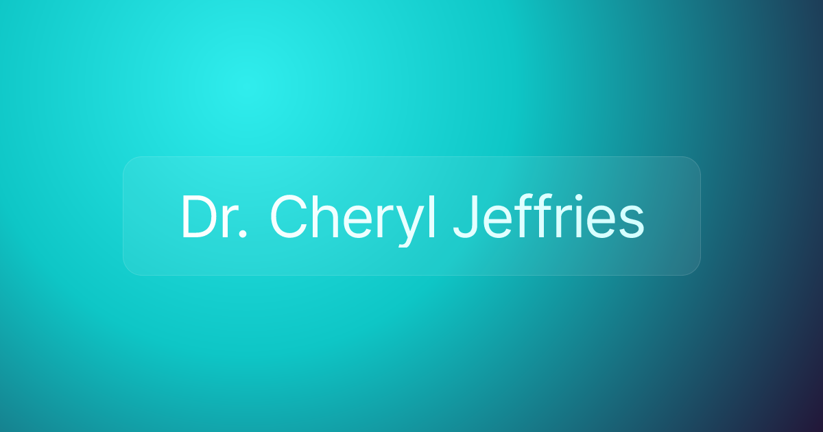 Dr. Cheryl Jeffries