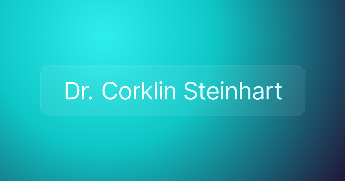 Dr. Corklin Steinhart