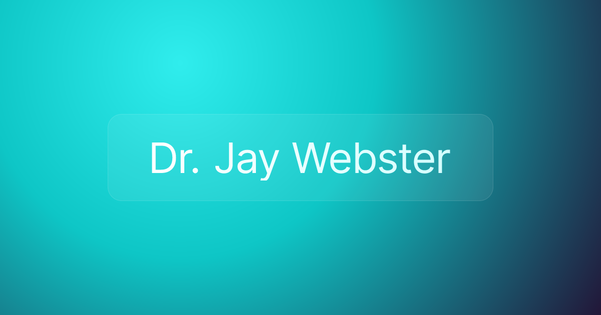 Dr. Jay Webster