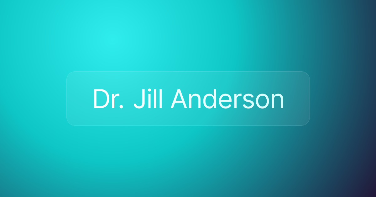 Dr. Jill Anderson