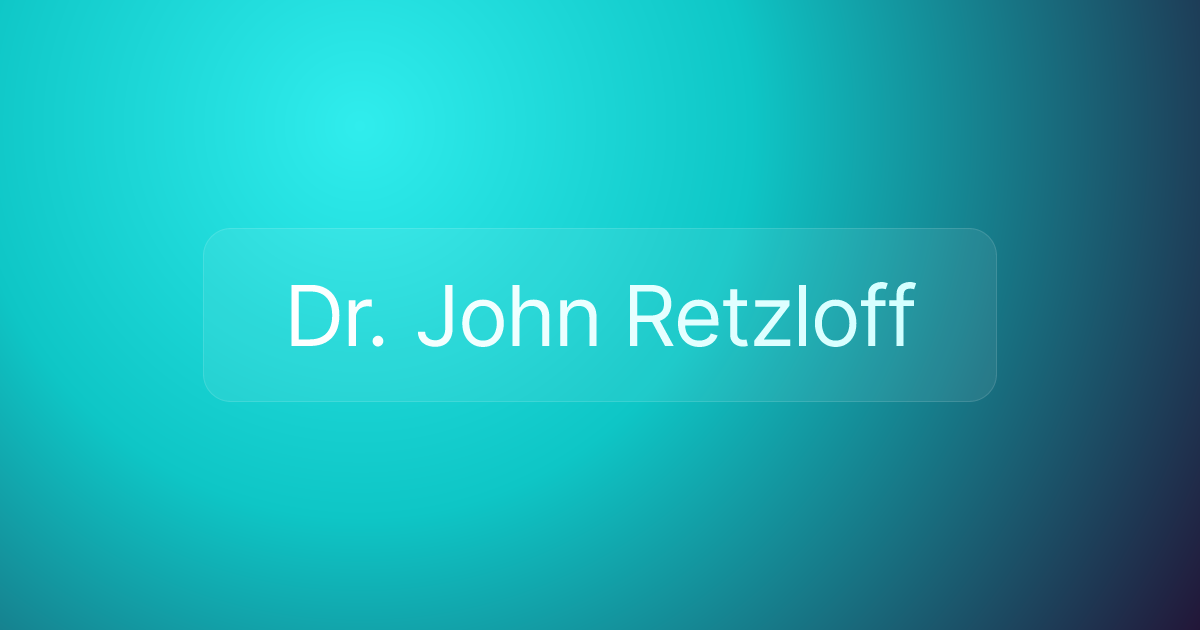Dr. John Retzloff