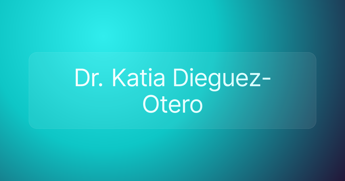 Dr. Katia Dieguez-Otero