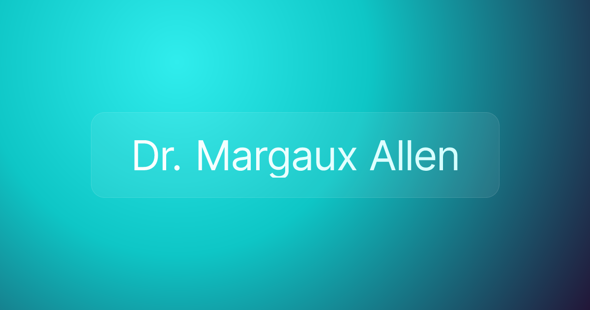 Dr. Margaux Allen