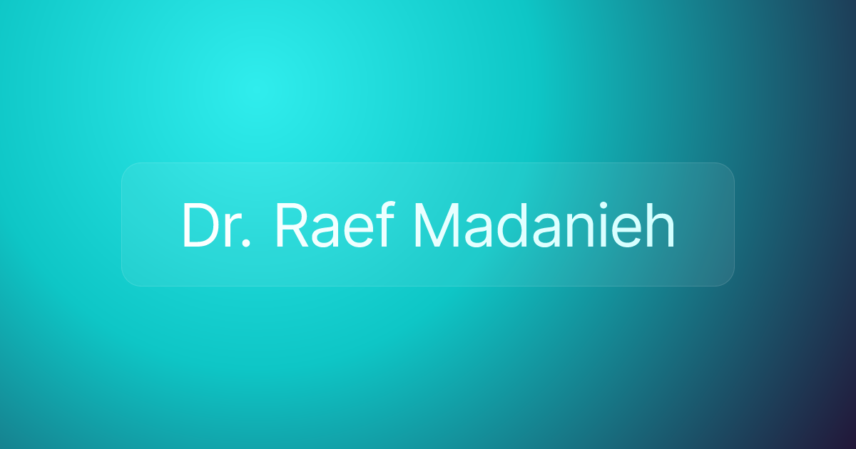 Dr. Raef Madanieh