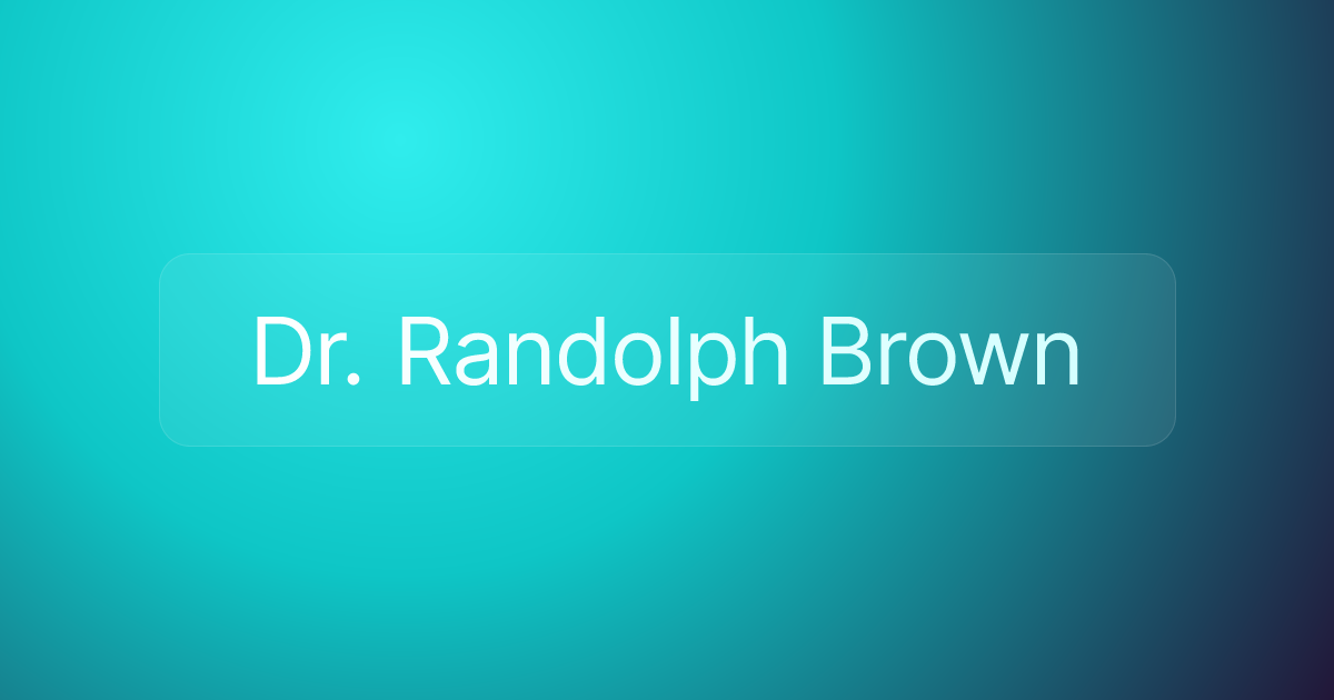 Dr. Randolph Brown