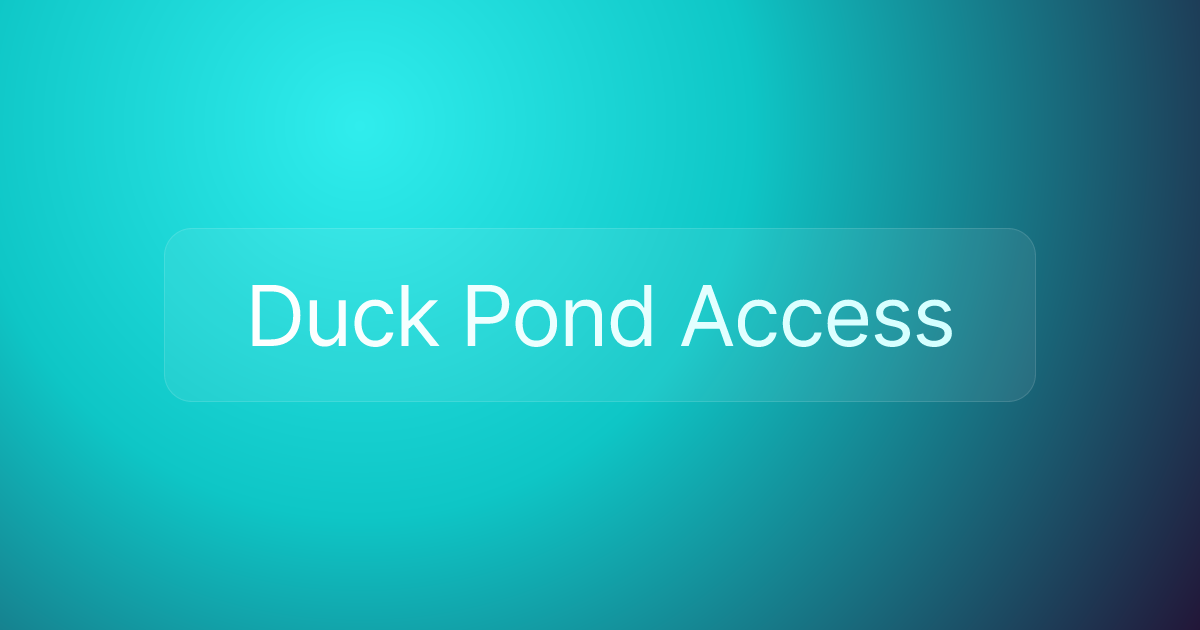 Duck Pond Access