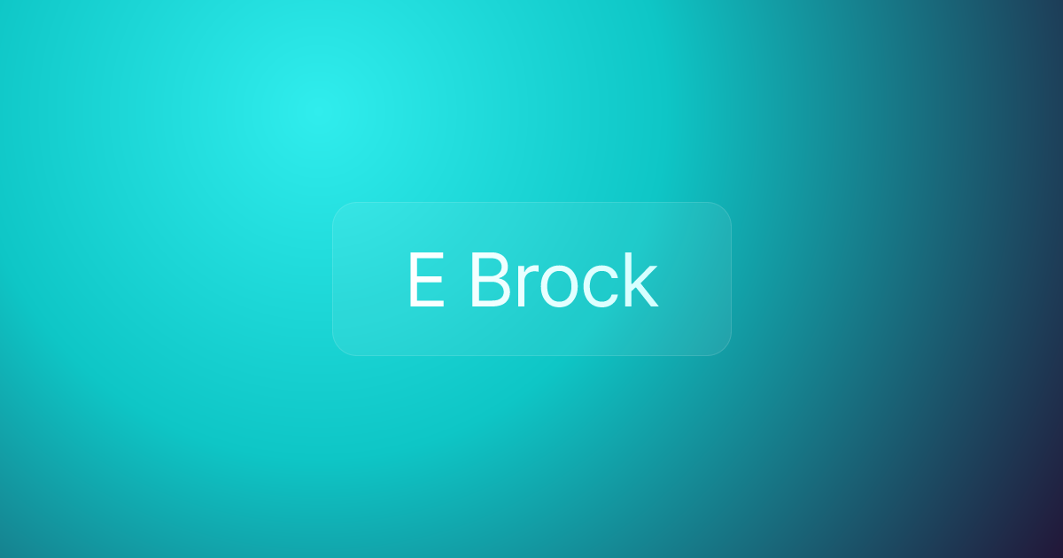 E Brock