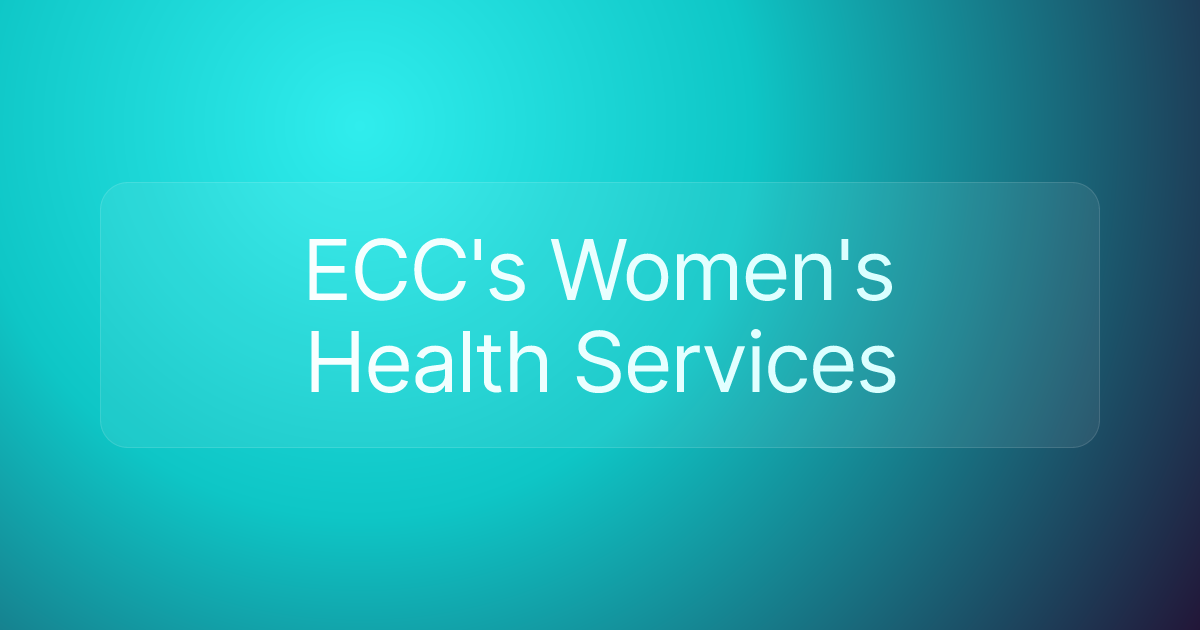 ECC's Women's Health Services