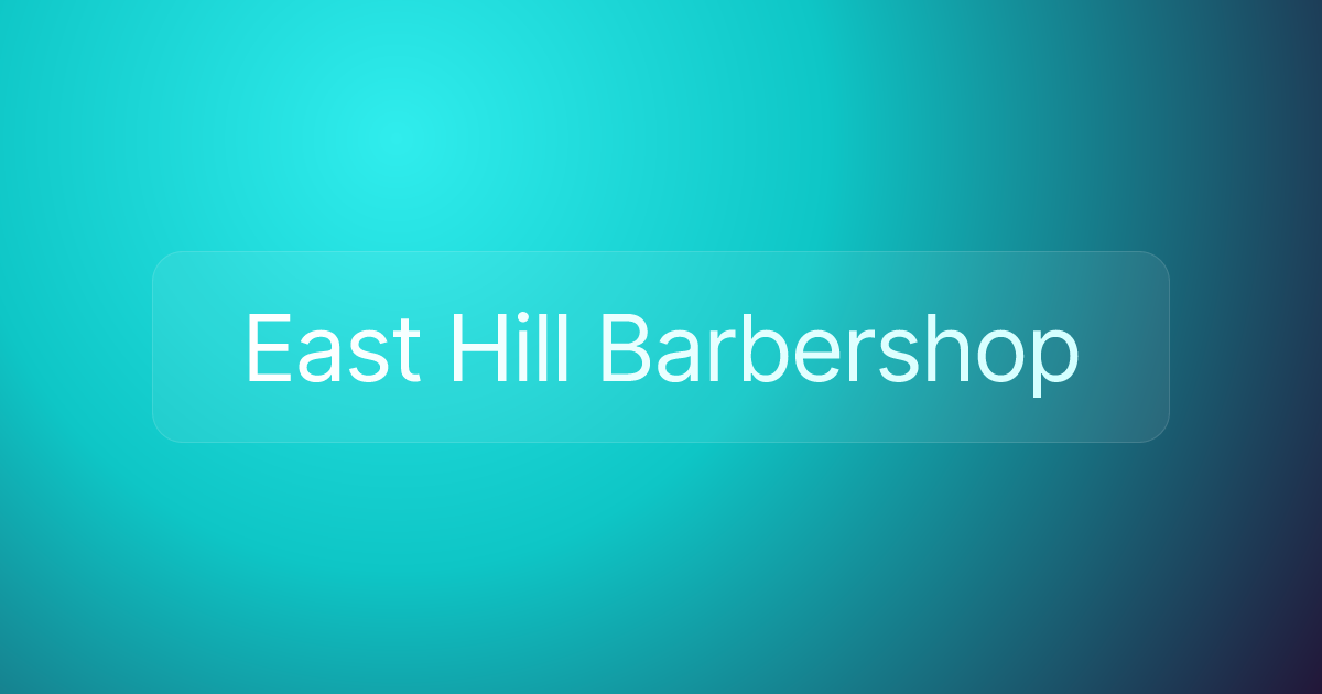 East Hill Barbershop
