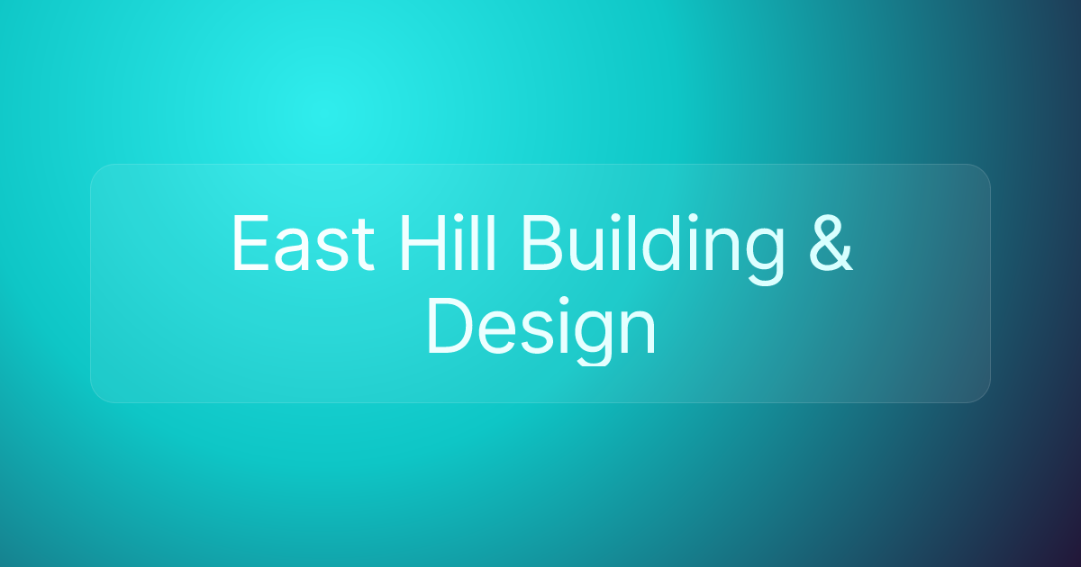East Hill Building & Design