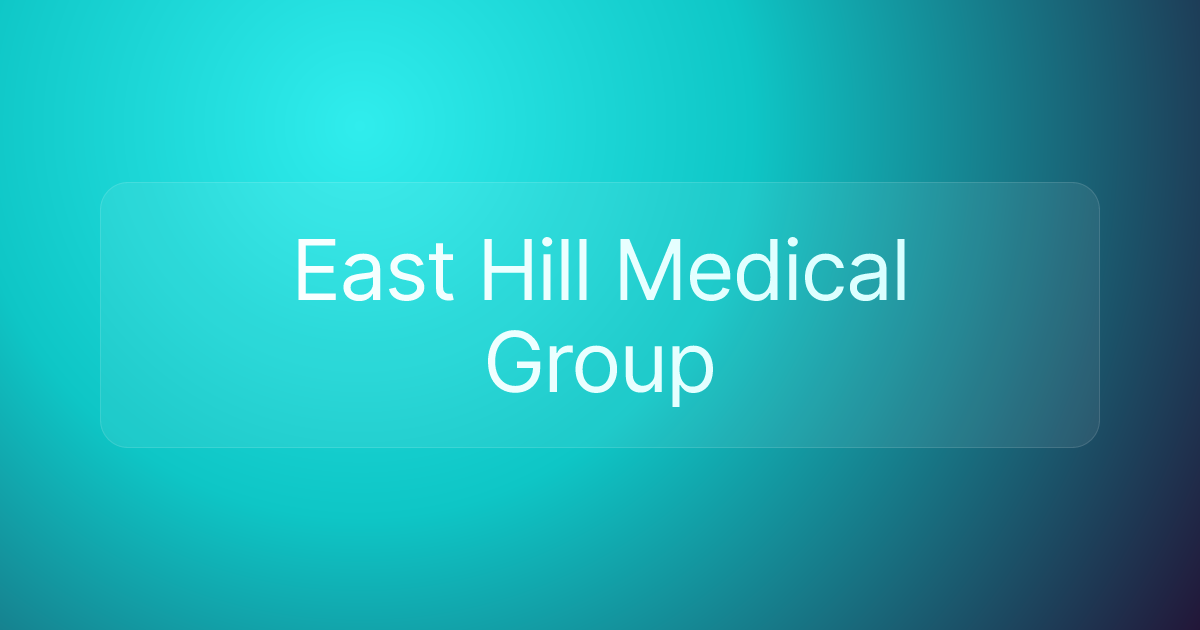 East Hill Medical Group
