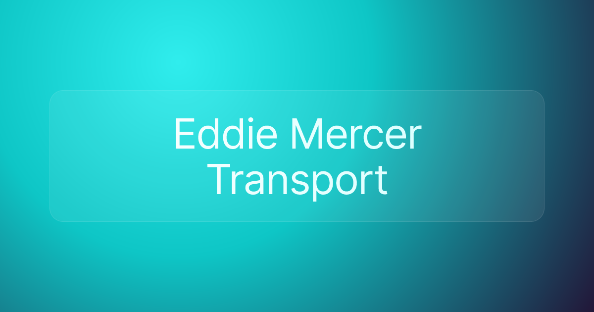 Eddie Mercer Transport