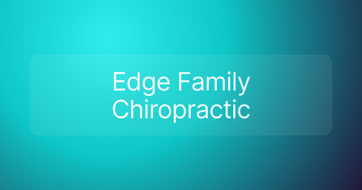 Edge Family Chiropractic