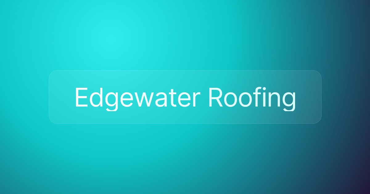 Edgewater Roofing