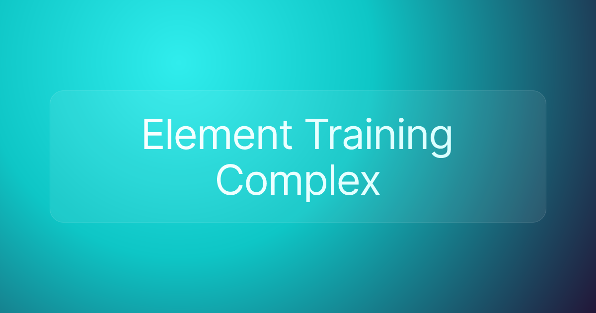 Element Training Complex