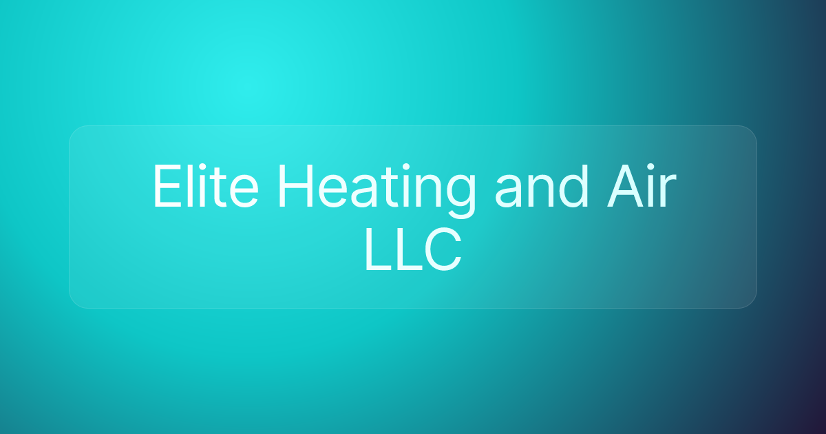 Elite Heating and Air LLC