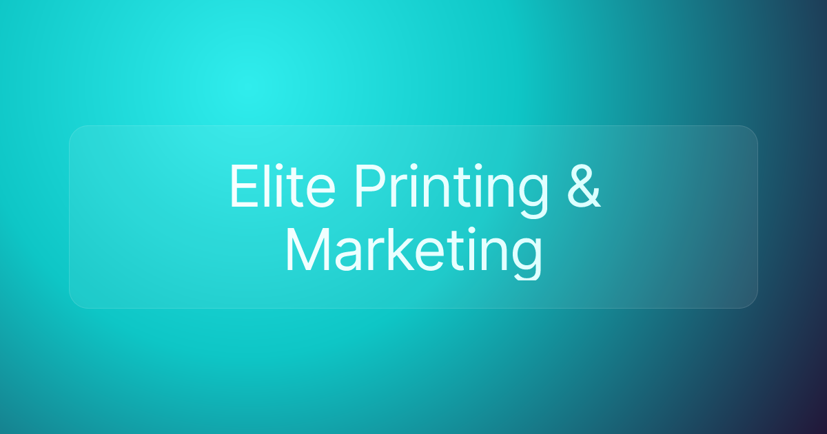 Elite Printing & Marketing