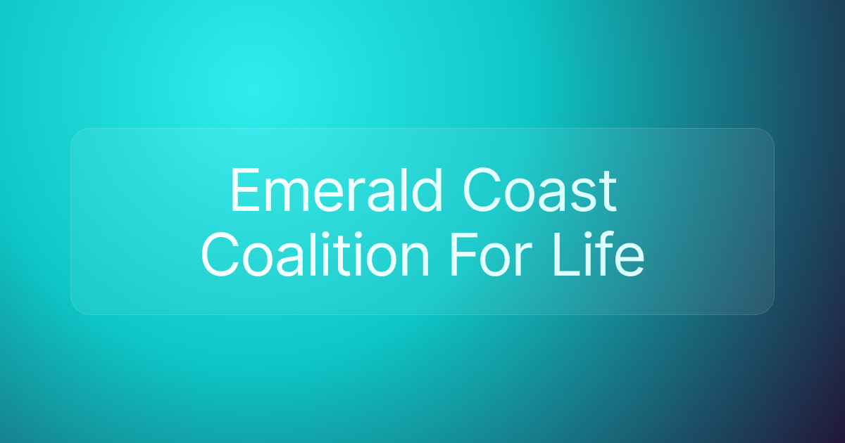 Emerald Coast Coalition For Life