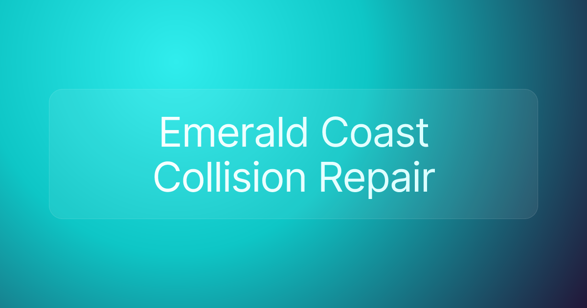 Emerald Coast Collision Repair