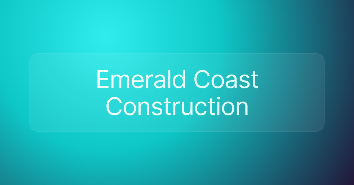 Emerald Coast Construction