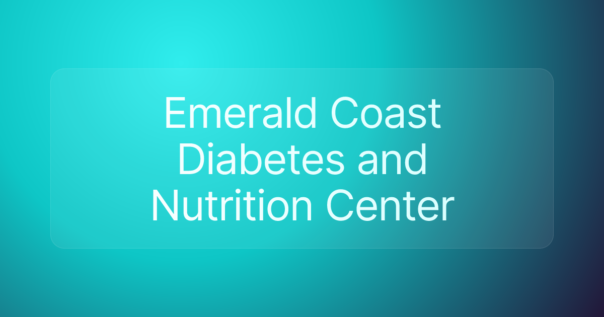 Emerald Coast Diabetes and Nutrition Center