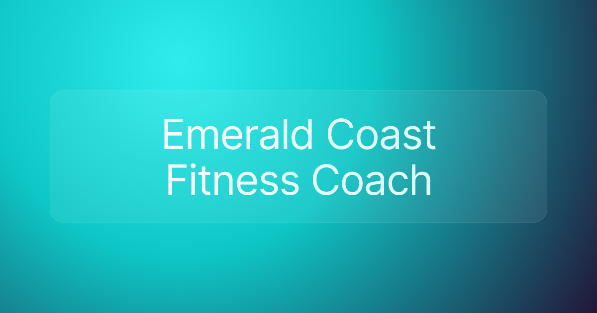 Emerald Coast Fitness Coach