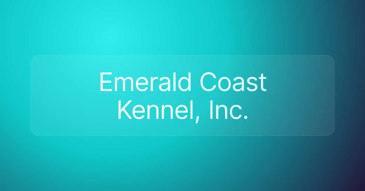 Emerald Coast Kennel, Inc.