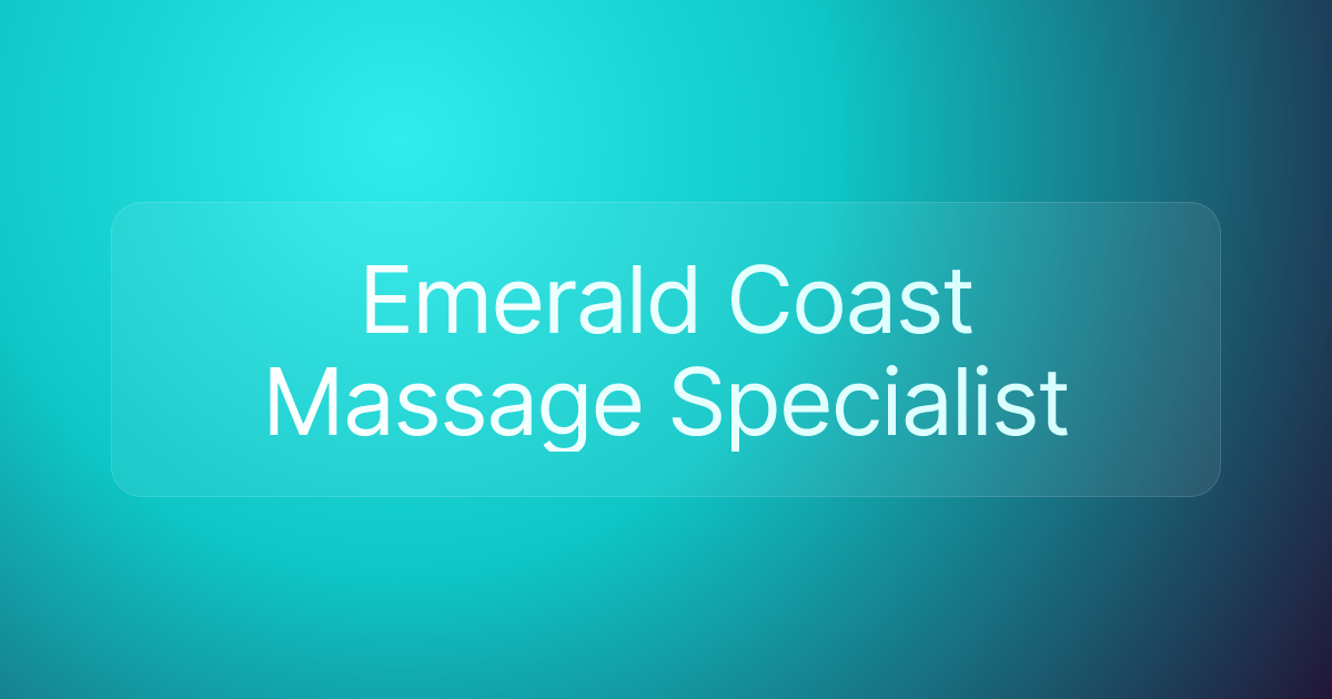 Emerald Coast Massage Specialist