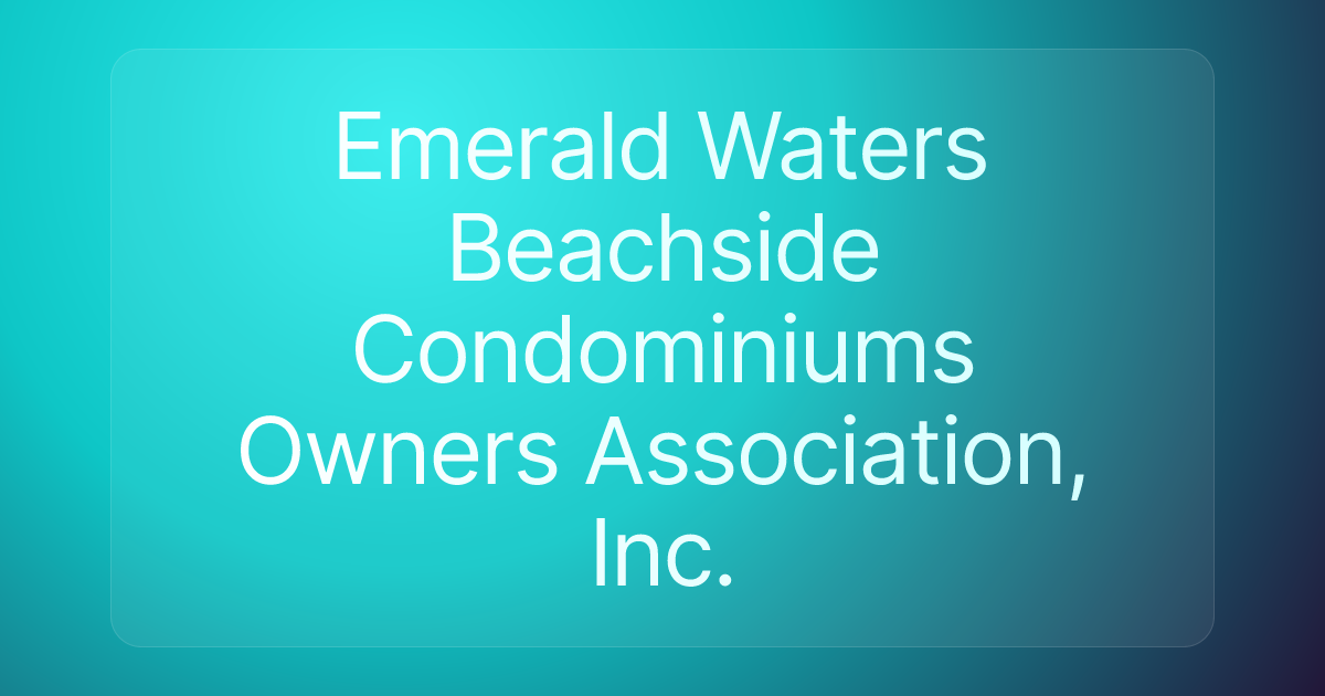 Emerald Waters Beachside Condominiums Owners Association, Inc.