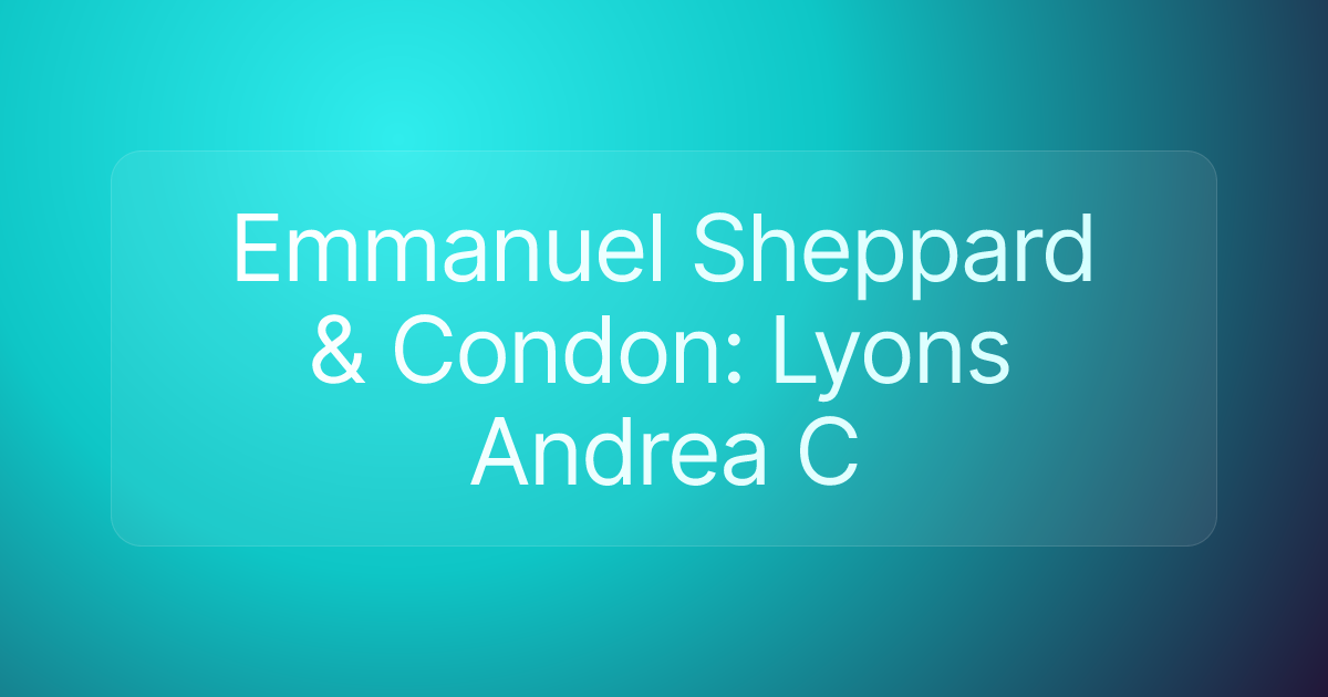 Emmanuel Sheppard & Condon: Lyons Andrea C