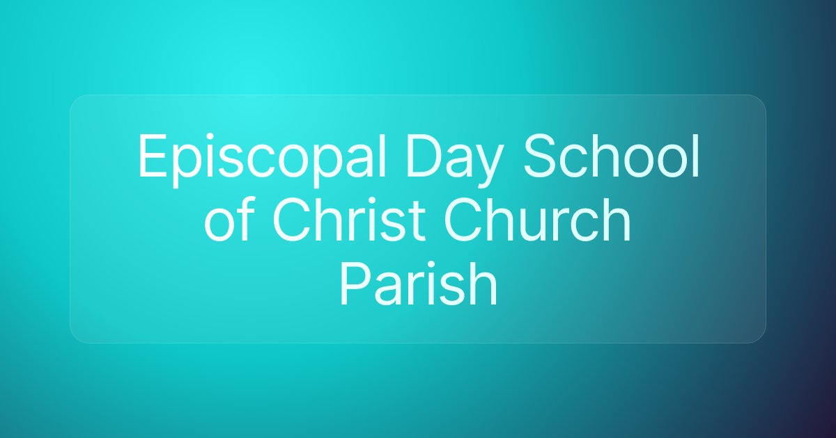 Episcopal Day School of Christ Church Parish