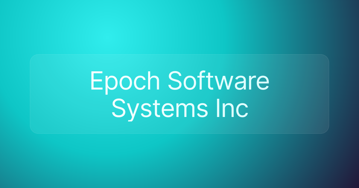 Epoch Software Systems Inc