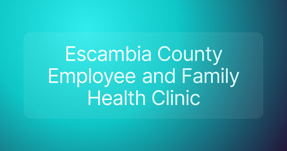 Escambia County Employee and Family Health Clinic