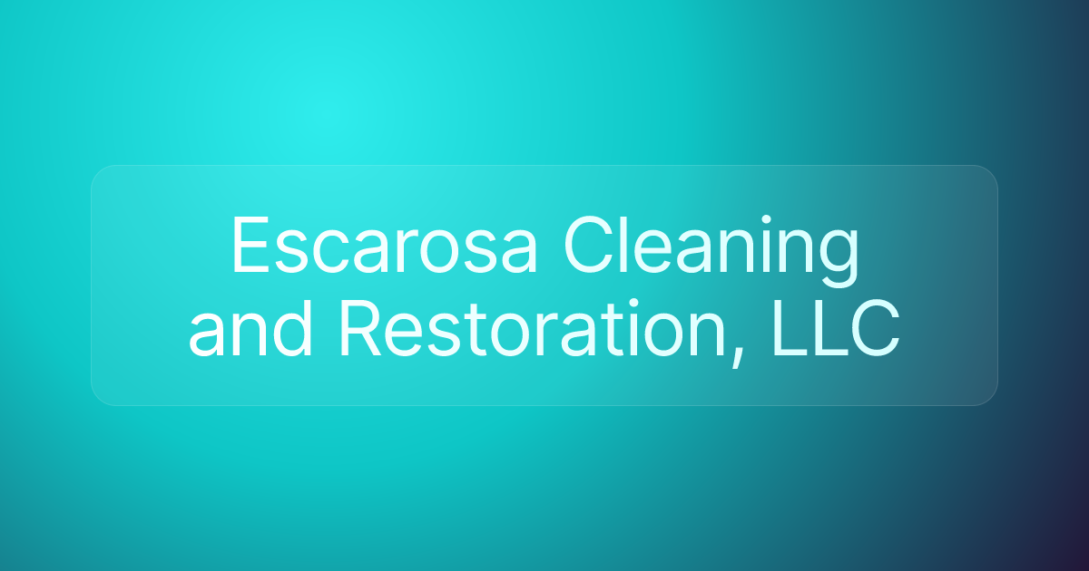 Escarosa Cleaning and Restoration, LLC