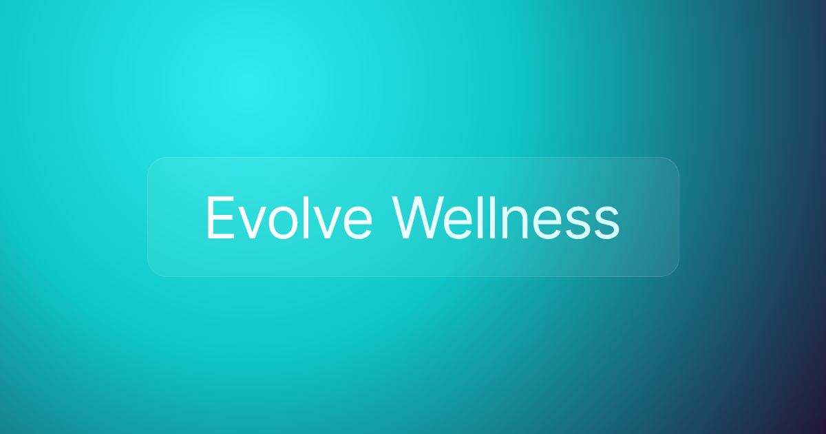 Evolve Wellness