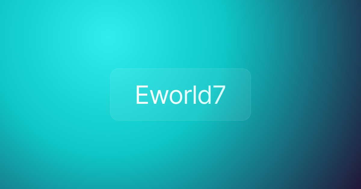Eworld7