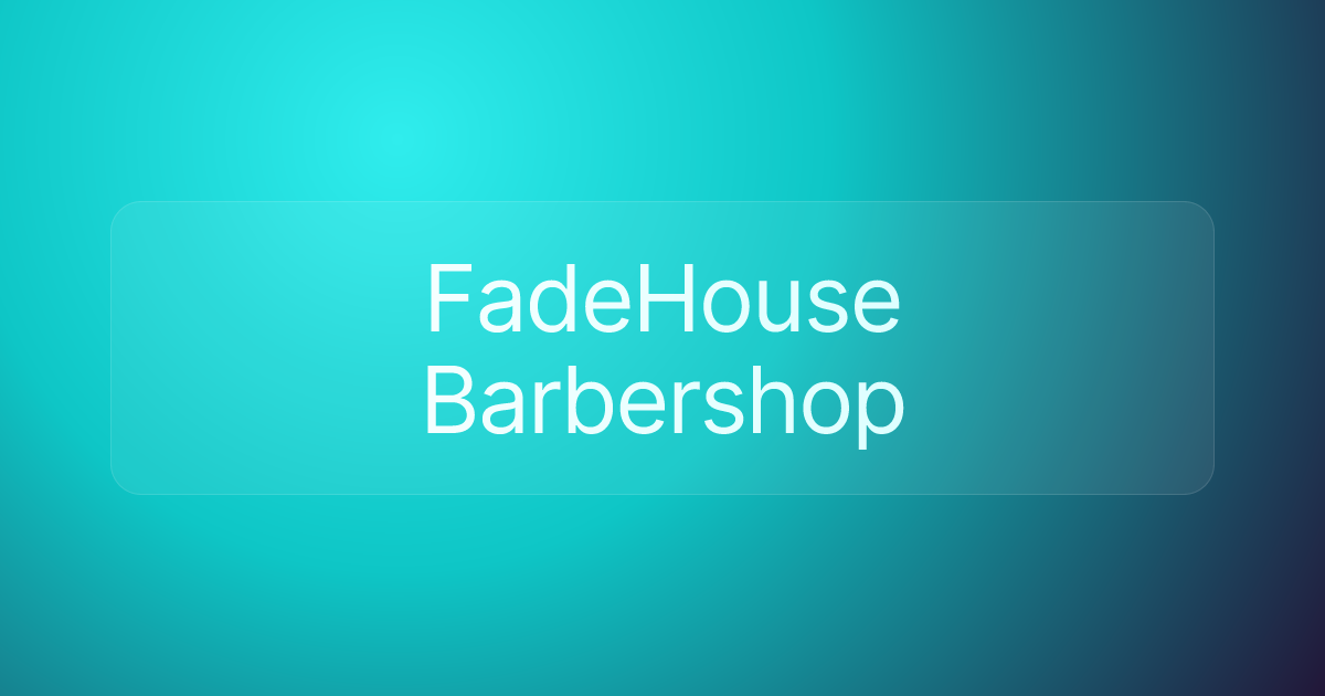 FadeHouse Barbershop
