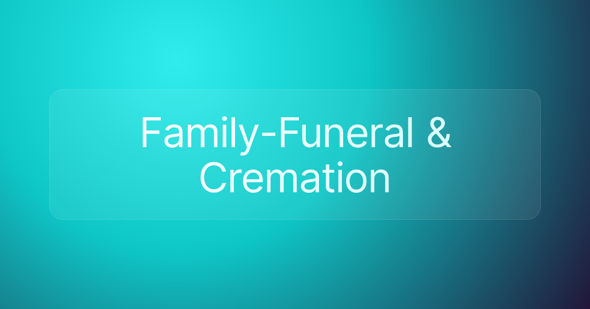 Family-Funeral & Cremation