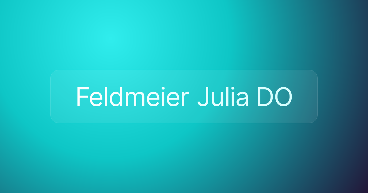 Feldmeier Julia DO
