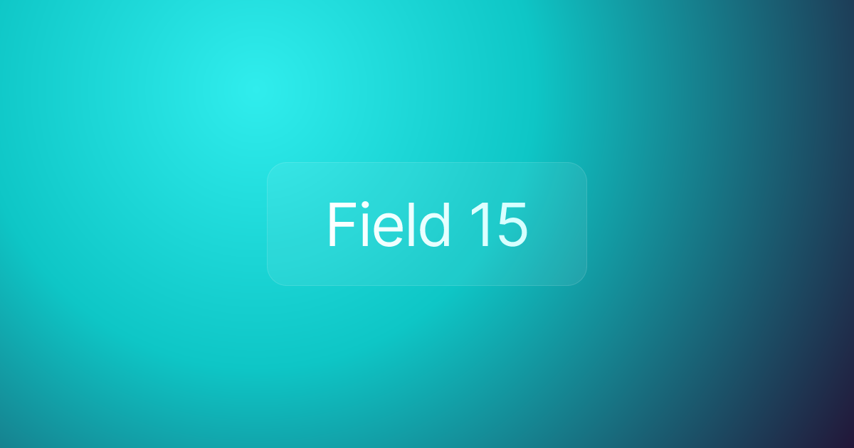 Field 15