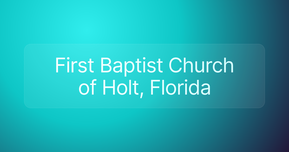 First Baptist Church of Holt, Florida
