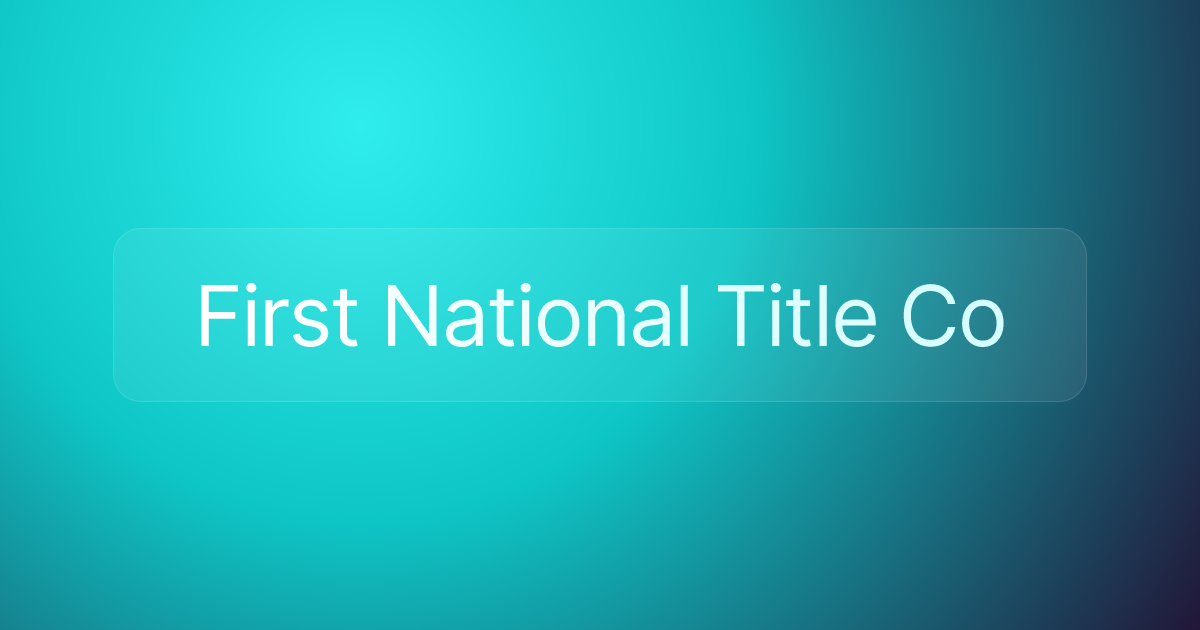 First National Title Co